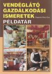 ZUGORNÉ RÁCZ ÉVA - Vendéglátó gazdálkodási ismeretek példatár [antikvár]