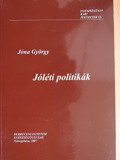 Jóna György - Jóléti politikák [antikvár]