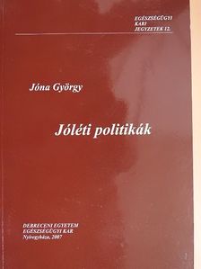 Jóna György - Jóléti politikák [antikvár]