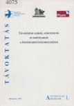 Juhász Rózsa - Távoktatási szakok, szakirányok és tanfolyamok a felsőoktatási intézményekben [antikvár]