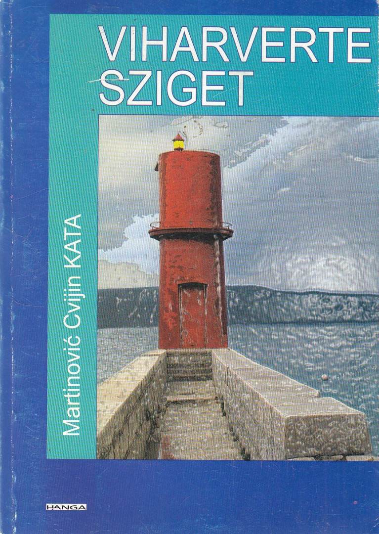 Martinovic Cvijin Kata - Viharverte sziget / Gertruda [antikvár]