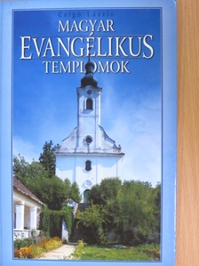 Csigó László - Magyar evangélikus templomok [antikvár]