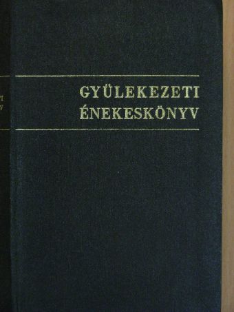 Gyülekezeti énekeskönyv [antikvár]