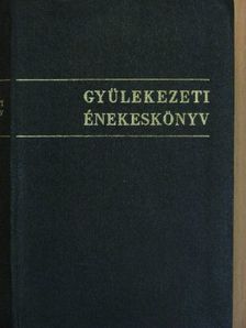 Gyülekezeti énekeskönyv [antikvár]