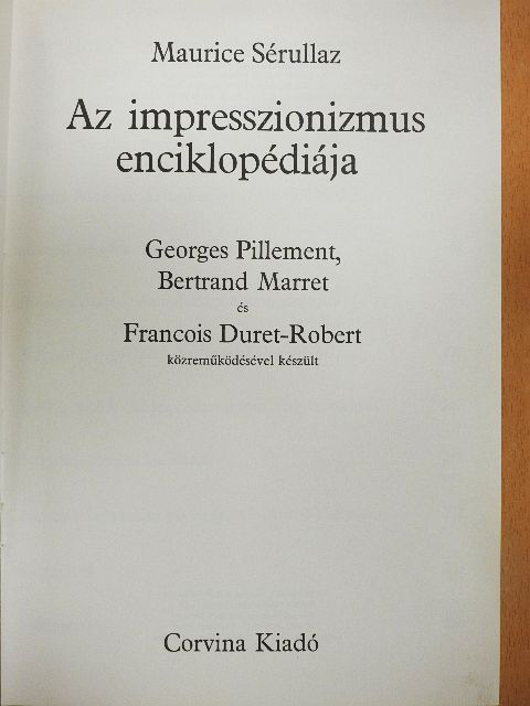 Bertrand Marret - Az impresszionizmus enciklopédiája [antikvár]