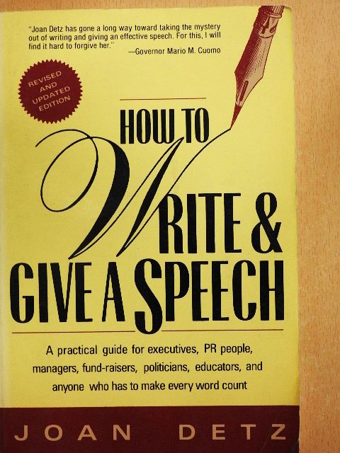 Joan Detz - How to Write and Give a Speech [antikvár]