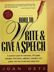 Joan Detz - How to Write and Give a Speech [antikvár]