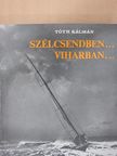 Dolesch Iván - Szélcsendben... viharban... [antikvár]