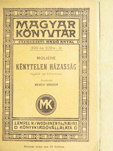 Moliére - Kénytelen házasság [antikvár]
