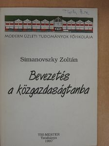 Simanovszky Zoltán - Bevezetés a közgazdaságtanba [antikvár]