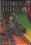 Dyan Sheldon - Dreams of an Average Man [antikvár]