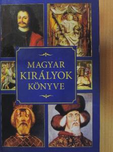 Magyar királyok könyve [antikvár]