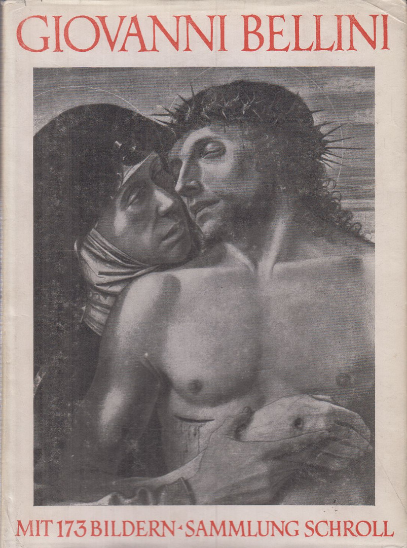 Luitpold Dussler - Giovanni Bellini [antikvár]