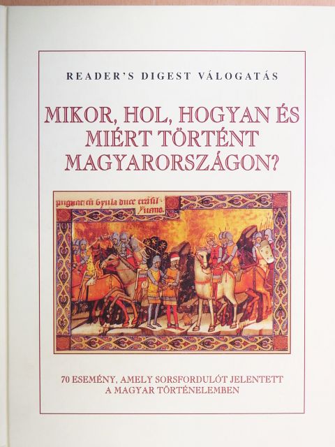 Falcsik Mária - Mikor, hol, hogyan és miért történt Magyarországon? [antikvár]