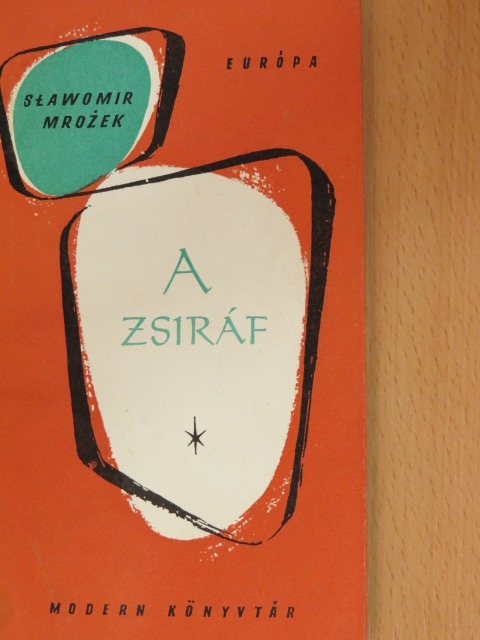 Slawomir Mrozek - A zsiráf [antikvár]