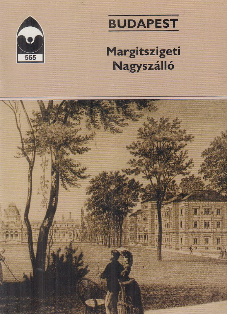 ÉRI ISTVÁN - Budapest - Margitszigeti Nagyszálló [antikvár]