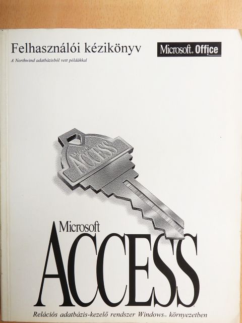 Felhasználói kézikönyv - Microsoft Access [antikvár]
