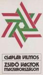 Csaplár Vilmos - Zsidó vagyok Magyarországon [antikvár]