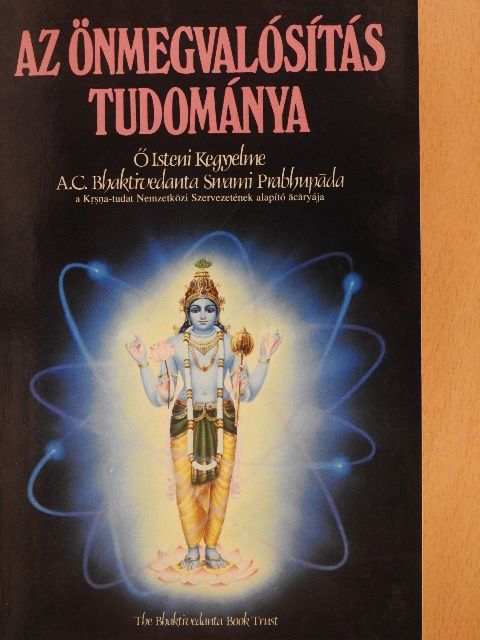 A. C. Bhaktivedanta Swami Prabhupáda - Az önmegvalósítás tudománya [antikvár]