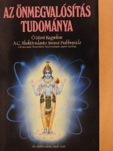 A. C. Bhaktivedanta Swami Prabhupáda - Az önmegvalósítás tudománya [antikvár]