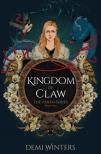 Demi Winters - Kingdom of Claw (The Ashen Series, Book 2)