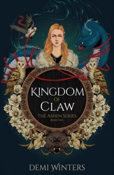 Demi Winters - Kingdom of Claw (The Ashen Series, Book 2)