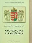 Dr. Csermőy-Schneidt Ottó - Nagy magyar államférfiak [antikvár]