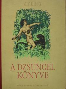 Joseph Rudyard Kipling - A dzsungel könyve [antikvár]