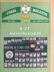 Hangay György - Fradi Magazin 2001. július [antikvár]