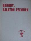 Csütörtöki Zoltán - Bakony, Balaton-felvidék [antikvár]