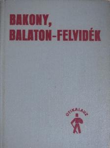 Csütörtöki Zoltán - Bakony, Balaton-felvidék [antikvár]