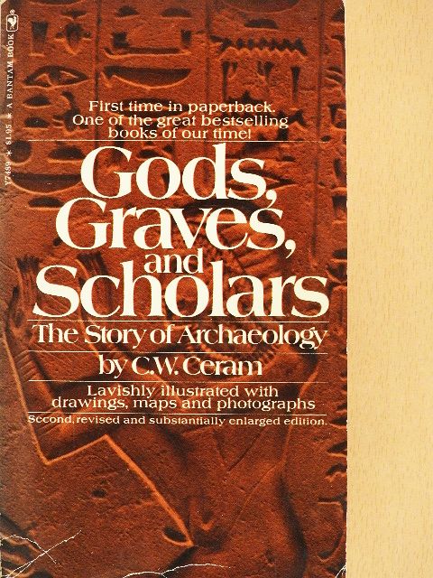 C. W. Ceram - Gods, Graves and Scholars [antikvár]