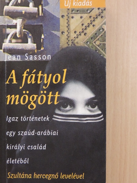 Jean Sasson - A fátyol mögött [antikvár]