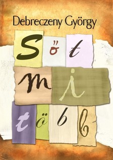 Debreczeny György - Sőt mi több [eKönyv: epub, mobi]
