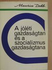 Dr. Mátyás Antal - A jóléti gazdaságtan és a szocializmus gazdaságtana [antikvár]