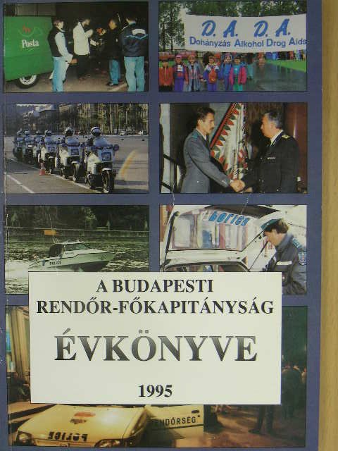 A Budapesti Rendőr-főkapitányság évkönyve 1995 [antikvár]