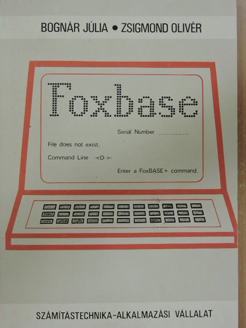 Bognár Júlia - FoxBASE+ [antikvár]