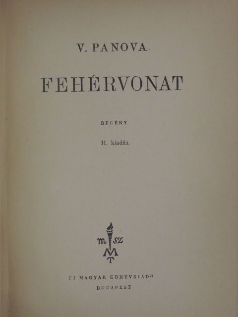 V. Panova - Fehérvonat [antikvár]