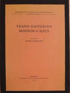 Trans-danubian mirror-cases [antikvár]