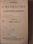 Conan Doyle - A matrác-sir/A palesztinai zarándok/Doktor Holmes kalandjai 5./Doktor Holmes kalandjai 3./Rosmersholm/A katolikus autonomia [antikvár]
