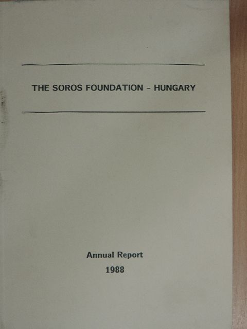 George Soros - The Soros Foundation - Hungary [antikvár]