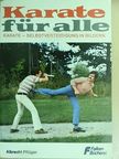 Albrecht Pflüger - Karate für alle [antikvár]