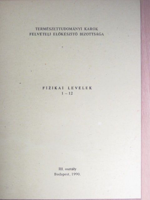 Erdélyi Róbert - Fizikai levelek 1-12. [antikvár]