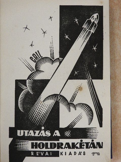 Otto Willi Gail - Utazás a Holdrakétán [antikvár]