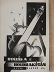 Otto Willi Gail - Utazás a Holdrakétán [antikvár]