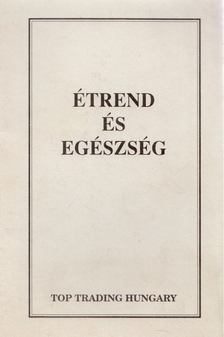 Étrend és egészség [antikvár]