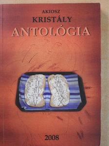 Aldobolyi Nagy Etelka - Kristály antológia 2008 (dedikált példány) [antikvár]
