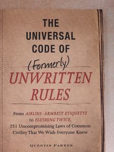 Quentin Parker - The Universal Code of (Formerly) Unwritten Rules [antikvár]