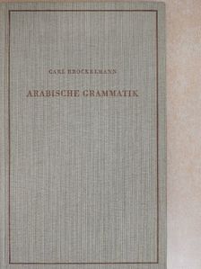 Carl Brockelmann - Arabische Grammatik [antikvár]