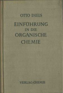 Otto Diels - Einführung in die organische Chemie [antikvár]